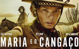 Maria e Cangaço no Disney+: Elenco e Tudo sobre a Série