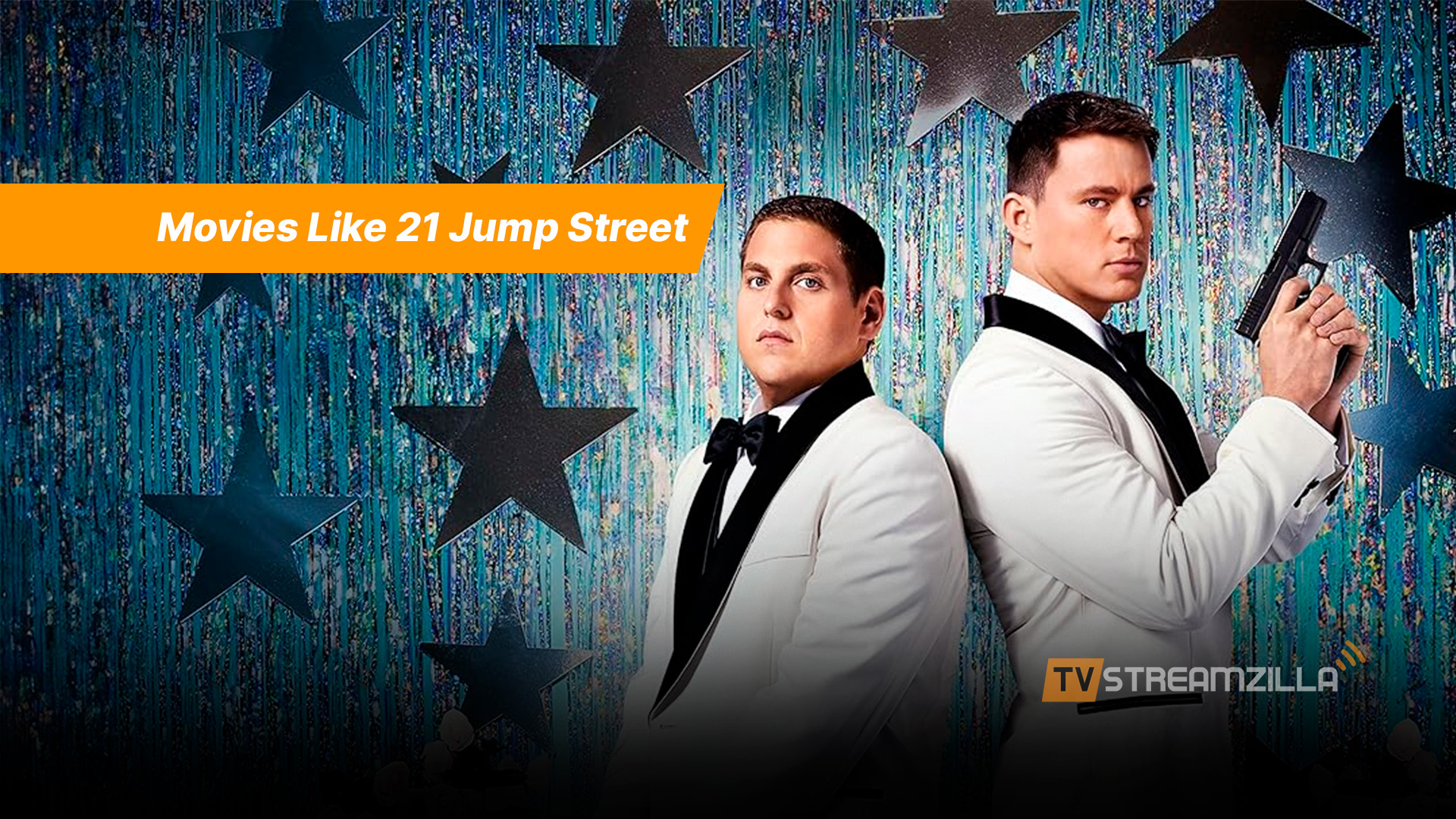 movies like 21 jump street