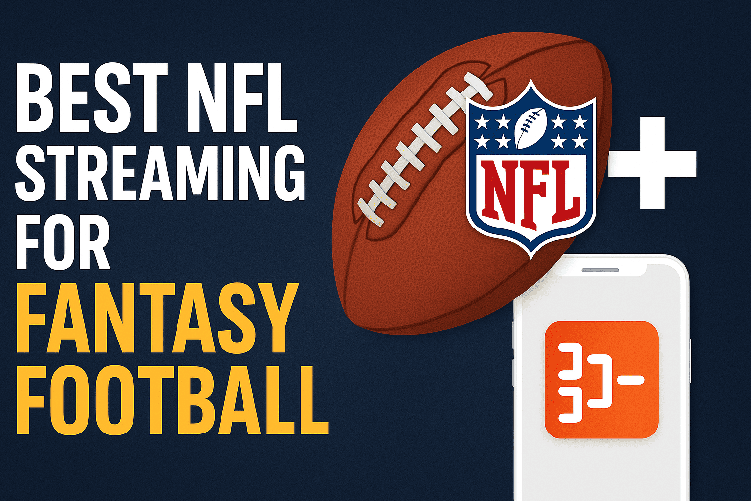 best NFL streaming for fantasy football